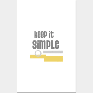 Keep It Simple Posters and Art